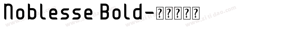 Noblesse Bold字体转换